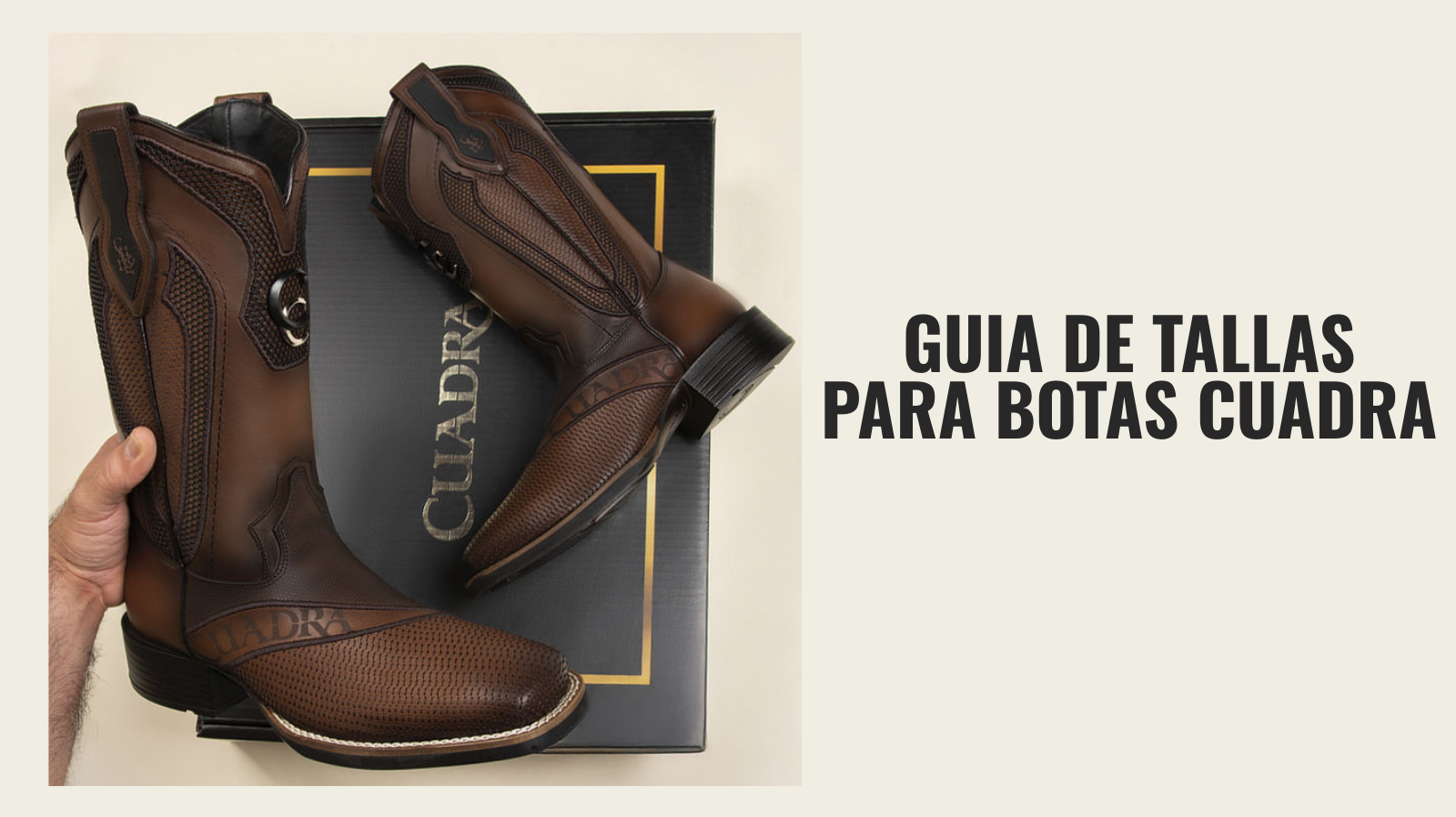 Guia de Tallas para elegir tus Botas Cuadra